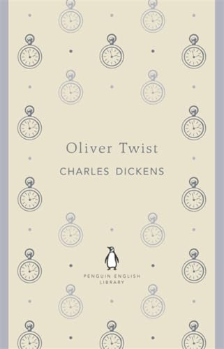 Oliver Twist: Charles Dickens (The Penguin English Library) von Penguin