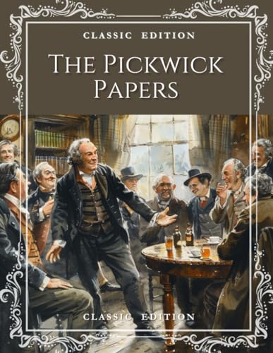 The Pickwick Papers: with original illustrations von Independently published