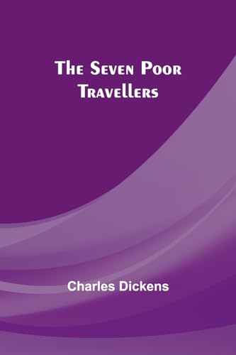 The Seven Poor Travellers von Alpha Edition
