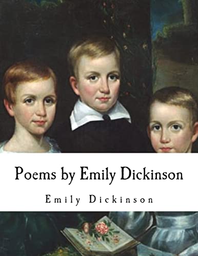 Poems by Emily Dickinson von CREATESPACE