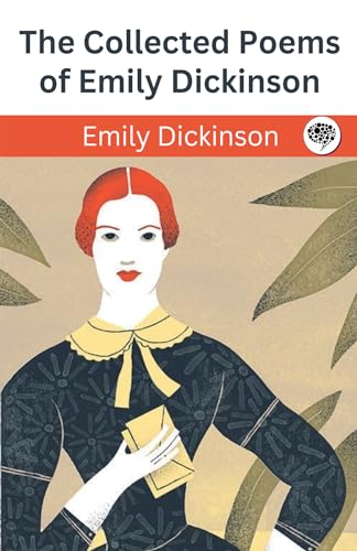 The Collected Poems of Emily Dickinson von Grapevine India