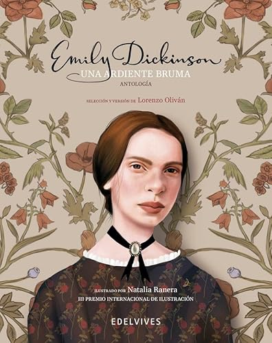 Una ardiente bruma: Antología de Emily Dickinson (Álbumes ilustrados)