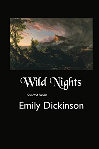 Wild Nights: Selected Poems von Crescent Moon Publishing