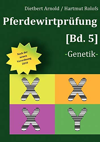 Pferdewirtprüfung [Bd 5]: -Genetik- von Books on Demand GmbH