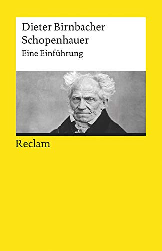 Schopenhauer: Eine Einführung (Reclams Universal-Bibliothek)