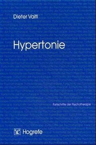 Hypertonie (Fortschritte der Psychotherapie) von Hogrefe Verlag
