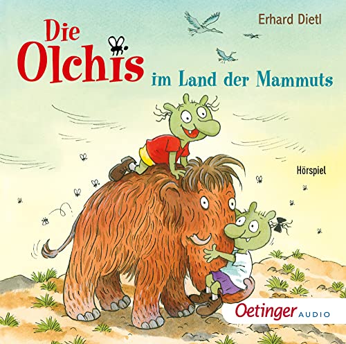 Die Olchis im Land der Mammuts: Lustiges Steinzeit-Abenteuer für Kinder ab 5 Jahren von Oetinger