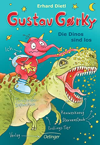 Gustav Gorky 3. Die Dinos sind los: Turbulentes Kinderbuch-Abenteuer vom Olchi-Erfinder für Kinder ab 8 Jahren