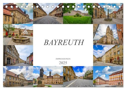 Bayreuth Impressionen (Tischkalender 2025 DIN A5 quer), CALVENDO Monatskalender von CALVENDO