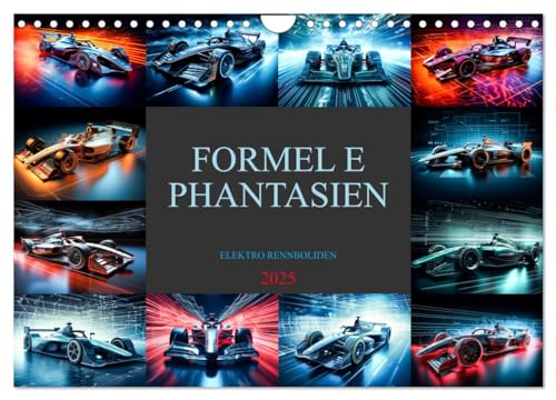 Formel E Phantasien (Wandkalender 2025 DIN A4 quer), CALVENDO Monatskalender von CALVENDO