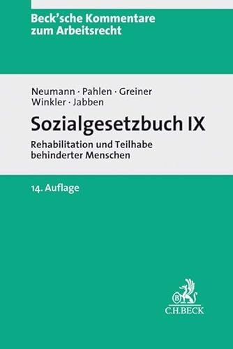 Sozialgesetzbuch IX: Rehabilitation und Teilhabe behinderter Menschen (Beck'sche Kommentare zum Arbeitsrecht) von Beck C. H.