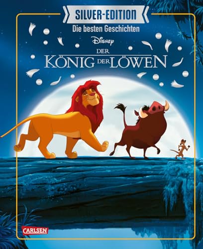 Disney Silver-Edition: Das große Buch mit den besten Geschichten - König der Löwen: Vorlesebuch ab 4 Jahren mit dem Disney Klassiker und weiteren ... - Das große Buch mit den besten Geschichten) von Carlsen