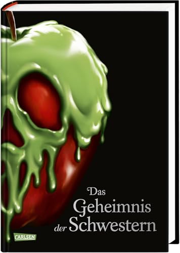 Disney Villains 6: Das Geheimnis der Schwestern: Die Geschichte der gemeinsten Schwestern der Welt | Die Geschichte der boshaften Hexendrillinge hinter den Märchen (6)