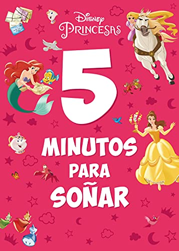 Princesas. 5 minutos para soñar (Disney. Princesas) von Libros Disney
