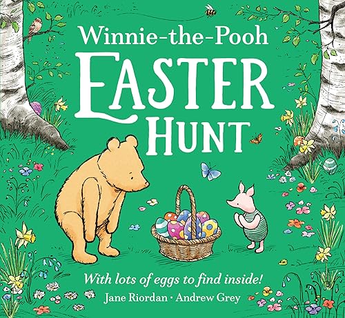 Winnie-the-Pooh Easter Hunt: Gorgeous children’s illustrated picture book adventure for Pooh fans, the perfect gift to celebrate Easter, springtime, animals and the great outdoors von Farshore