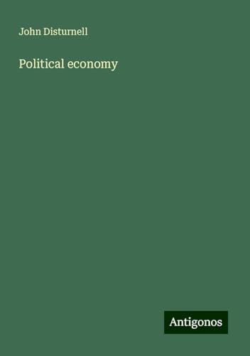 Political economy von Antigonos Verlag