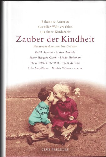 Zauber der Kindheit (Originalausgabe) von RM Buch und Medien Verlag