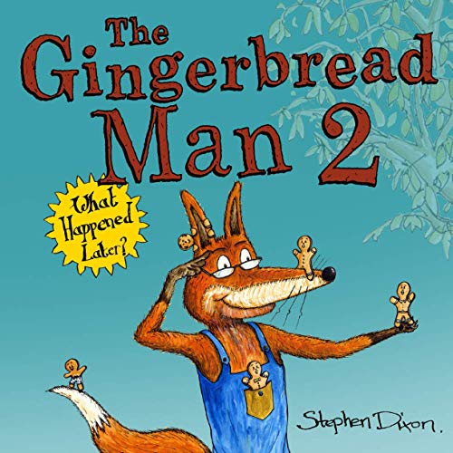 The Gingerbread Man 2: What Happened Later? von Independently published