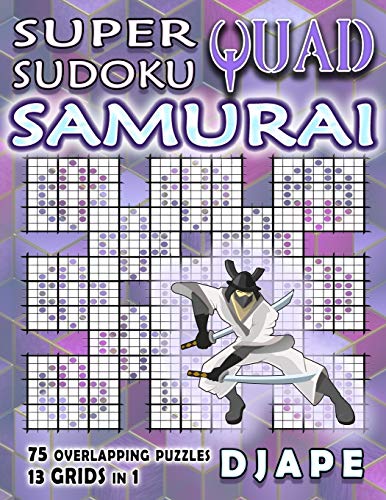 Super Quad Sudoku Samurai (Super Quad Samurai Sudoku Books)