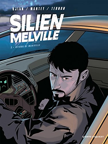 Silien Melville - Tome 02: Retour de manivelle