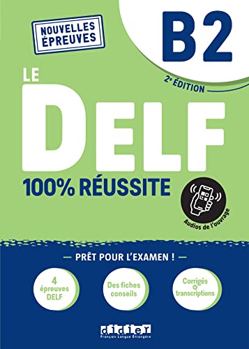 Le DELF - 100% réussite - 2. Ausgabe - B2: Buch mit didierfle.app