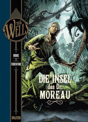 H.G. Wells. Band 4: Die Insel des Dr. Moreau