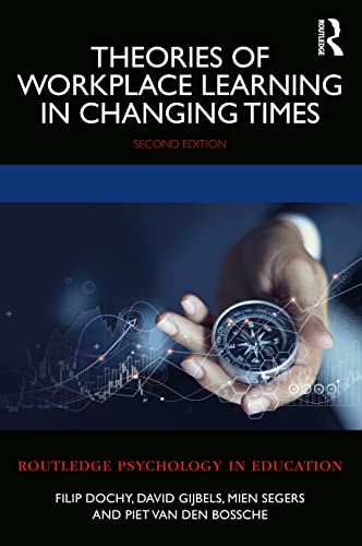 Theories of Workplace Learning in Changing Times (Routledge Psychology in Education) von Routledge