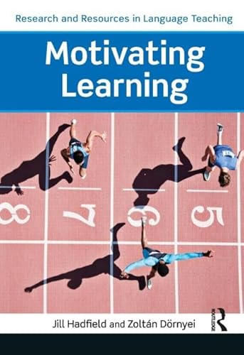 Motivating Learning (Research and Resources in Language Teaching) von Routledge