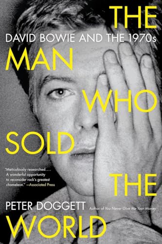 The Man Who Sold the World: David Bowie and the 1970s von Harper Perennial