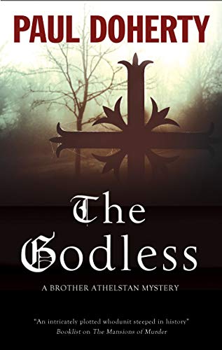The Godless (Brother Athelstan Mysteries) von Severn House Publishers