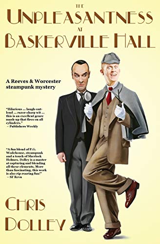 The Unpleasantness at Baskerville Hall (Reeves & Worcester Steampunk Mysteries, Band 2) von Book View Cafe