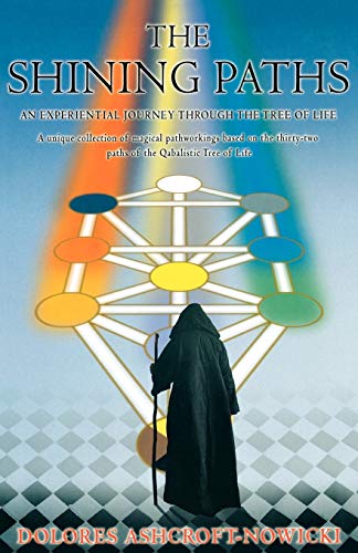 The Shining Paths: An Experiential Journey through the Tree of Life von Thoth Publications