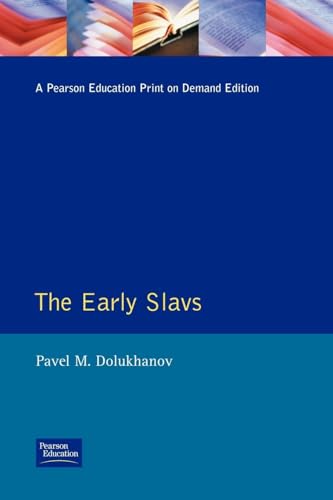 The Early Slavs: Eastern Europe from the Initial Settlement to the Kievan Rus von Routledge