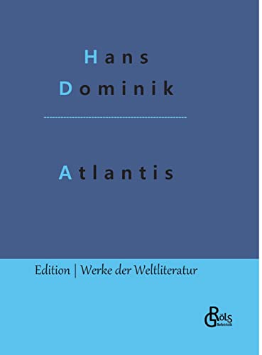 Atlantis (Edition Werke der Weltliteratur - Hardcover)