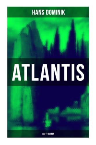 Atlantis (Sci-Fi-Roman): Neues Land, neues Leben von Musaicum Books