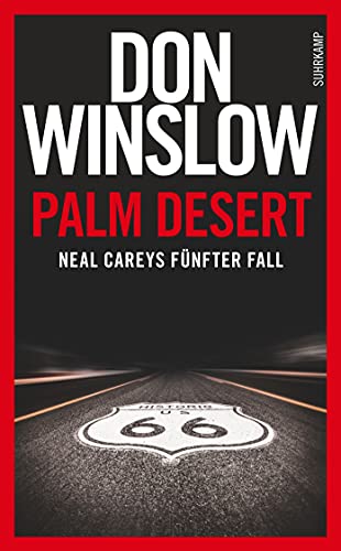 Palm Desert: Neal Careys fünfter Fall (Neal-Carey-Serie) von Suhrkamp Verlag AG