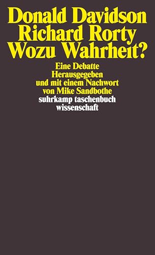 Wozu Wahrheit?: Eine Debatte (suhrkamp taschenbuch wissenschaft)