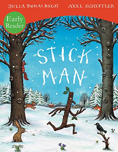 Stick Man Early Reader von Scholastic