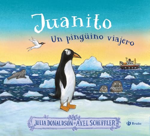 Juanito, un pingüino viajero (Castellano - A PARTIR DE 3 AÑOS - ÁLBUMES - Otros álbumes) von Editorial Bruño