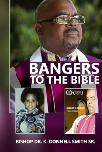 Bangers to the Bible von Self-Publish