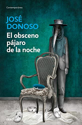 El obsceno pajaro de la noche (Contemporánea) von NUEVAS EDICIONES DEBOLSILLO S.L