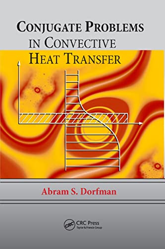 Conjugate Problems in Convective Heat Transfer von CRC Press