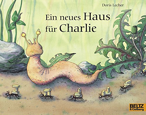 Ein neues Haus für Charlie: Vierfarbiges Bilderbuch (MINIMAX) von Beltz