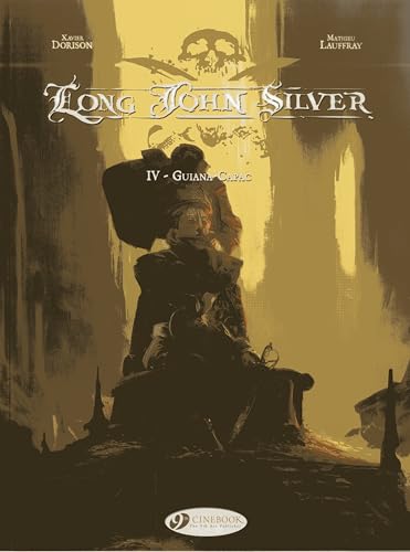 Long John Silver Vol.4: Guiana Capa von Cinebook Ltd