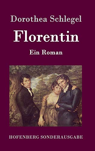 Florentin: Ein Roman