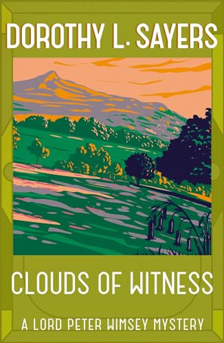 Clouds of Witness: From 1920 to 2023, classic crime at its best (Lord Peter Wimsey Mysteries) von Hodder And Stoughton Ltd.