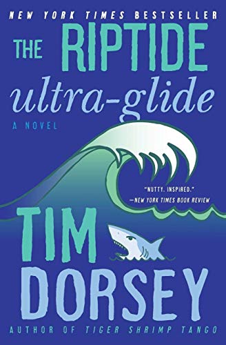 The Riptide Ultra-Glide: A Novel (Serge Storms) (Serge Storms, 16, Band 16)