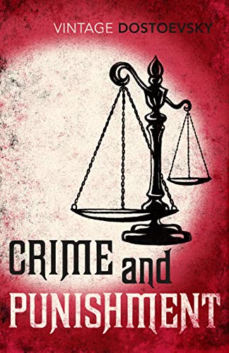 Crime and Punishment: Translated by Richard Pevear & Larissa Volokhonsky von Vintage Classics