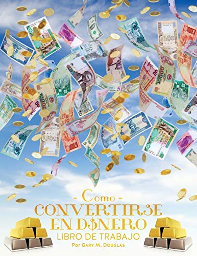 Como Convertirse en Dinero Libro de Trabajo - How To Become Money Workbook Spanish von Access Consciousness Publishing Company