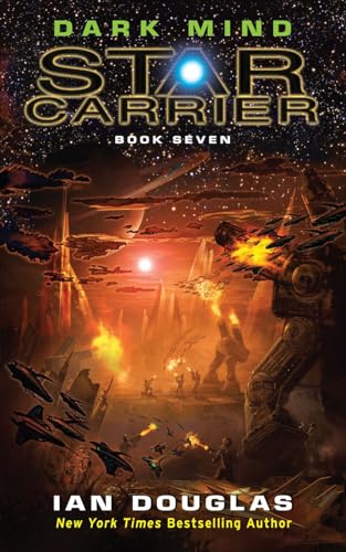 DARK MIND: AN EPIC ADVENTURE FROM THE MASTER OF MILITARY SCIENCE FICTION (Star Carrier) von HarperVoyager